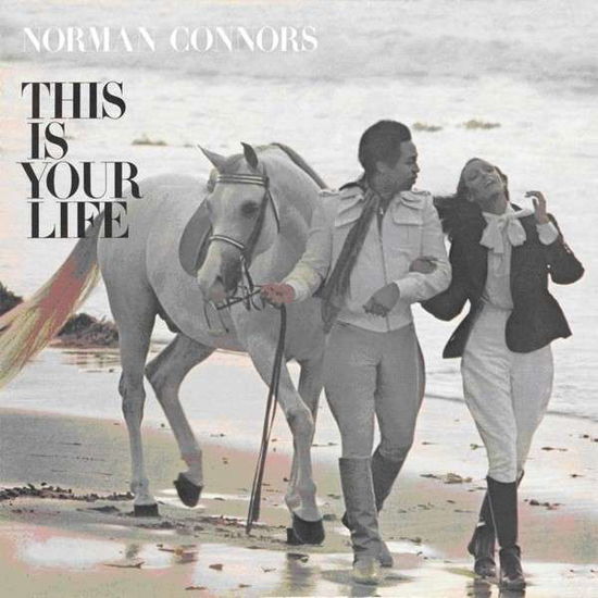 This is Your Life - Norman Connors - Music - SOUL BROTHER - 5013993577225 - October 28, 2014