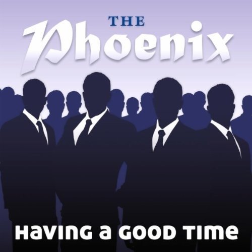 Cover for Phoenix · Having A Good Time (CD) (2010)