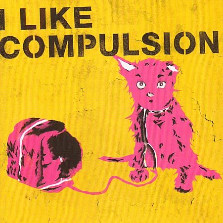 Cover for Compulsion · I Like Compulsion And Compulsion Likes Me (CD) (2002)