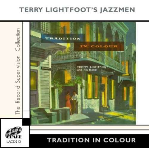 Cover for Terry Lightfoot · Tradition In Colour (CD) (2005)