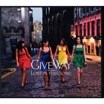 Cover for Giveaway · Lost in This Song (CD) (2009)