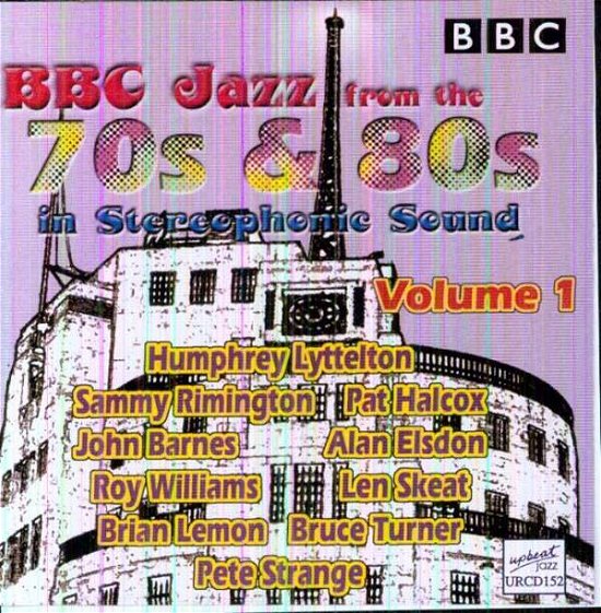 Cover for Bbc Jazz from 70's &amp; 80's 1 / Various · The Bbc Jazz From The 70S &amp; 80S Vol 1 (CD) (2014)