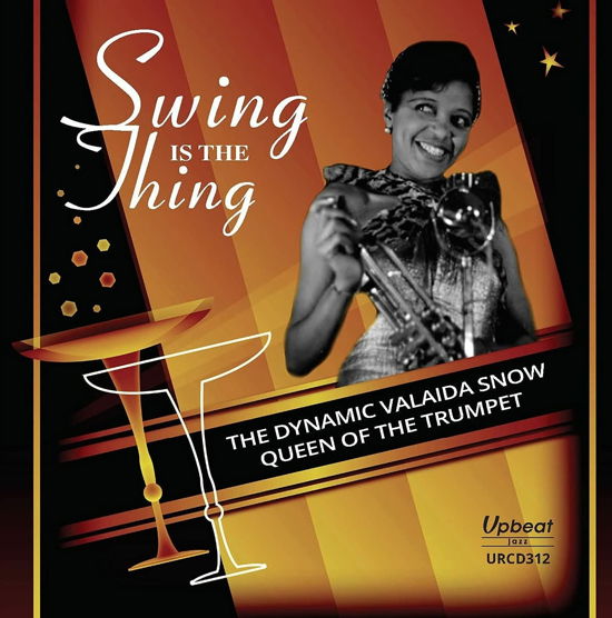 Swing Is The Thing - The Dynamic Valaida Snow Queen Of The Trumpet - Valaida Snow - Music - UPBEAT JAZZ - 5018121131225 - June 11, 2021