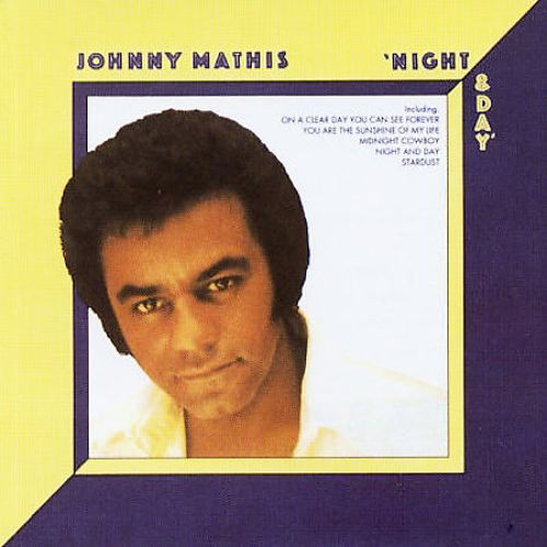 Cover for Johnny Mathis · Johnny Mathis - Night &amp; Day (CD)