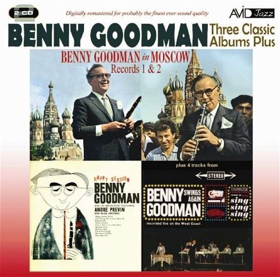 Cover for Benny Goodman · Three Classic Albums Plus (Benny Goodman In Moscow Record One / Benny Goodman In Moscow Record Two / Happy Session) (CD) (2013)