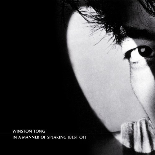 Winston Tong · In A Manner Of Speaking (CD) [Best Of edition] (2008)