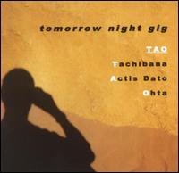 Tomorrow Night Gig - Carlo Actis Dato - Musik - LEO RECORDS - 5024792033225 - 14 februari 2002