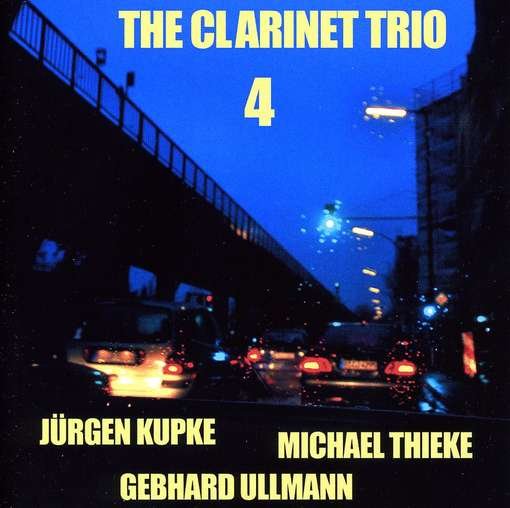Cover for Gebhard Ullman · Clarinet Trio 4 (CD) (2012)