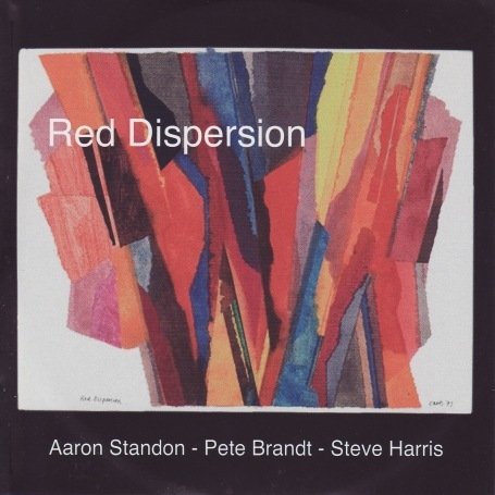 Cover for Aaron Standon &amp; Pete Brandt / steve Harris · Red Dispersion (CD) (2007)