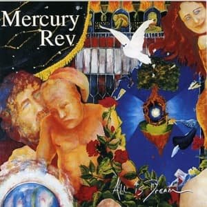 All is Dream - Mercury Rev - Music - V2 - 5033197175225 - August 27, 2001