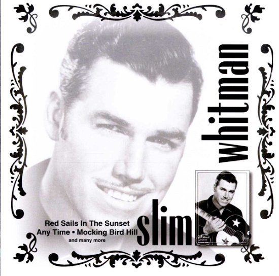 Slim Whitman - Slim Whitman - Musikk - Time Music - 5033606022225 - 20. mai 1999