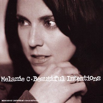 Cover for Melanie C. · Beautiful Intentions (CD)