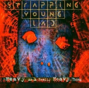 Cover for Strapping Young Lad · Heavy As a Really Heavy Thing (CD) (2017)