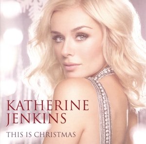 Cover for Katherine Jenkins  This is Christmas (CD) (2012)