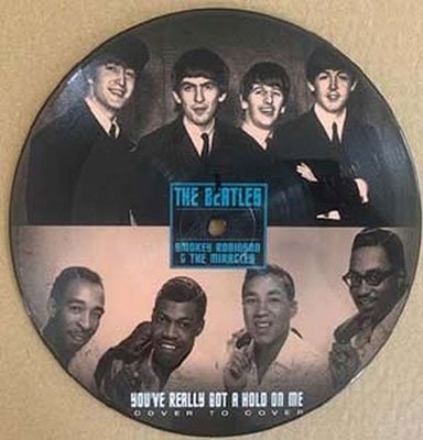 Cover for Beatles / Smokey Robinson &amp; the Miracles · Youve Really Got A Hold On Me (7&quot;) [Picture Disc edition] (2021)