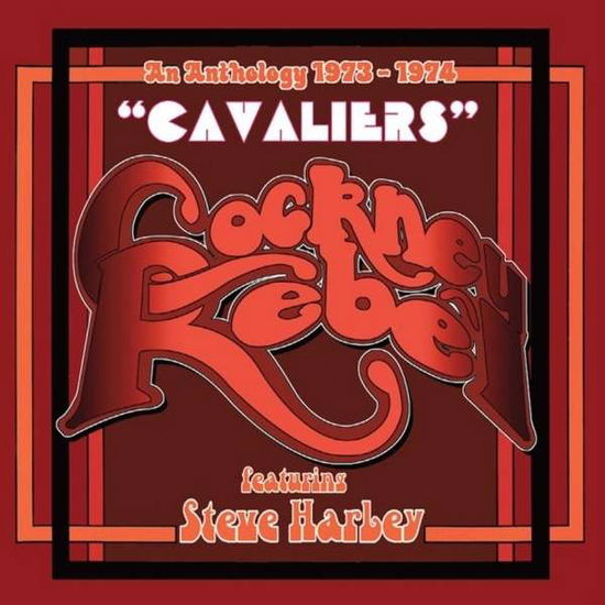 Cavaliers: An Anthology 1973-1974 - Steve Harley & Cockney Rebel - Musik - CHRYSALIS RECORDS - 5060516091225 - 27 april 2018