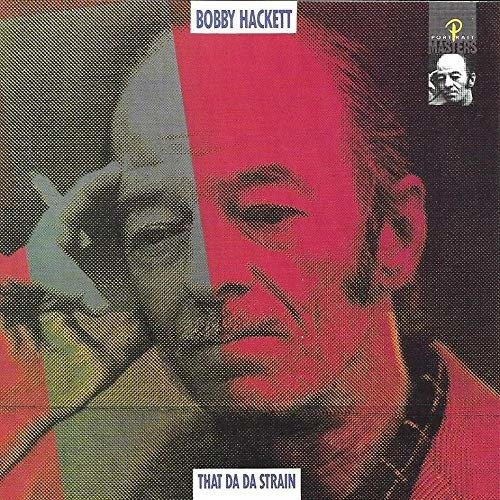 Cover for Bobby Hackett  · That Da Da Strain (CD)