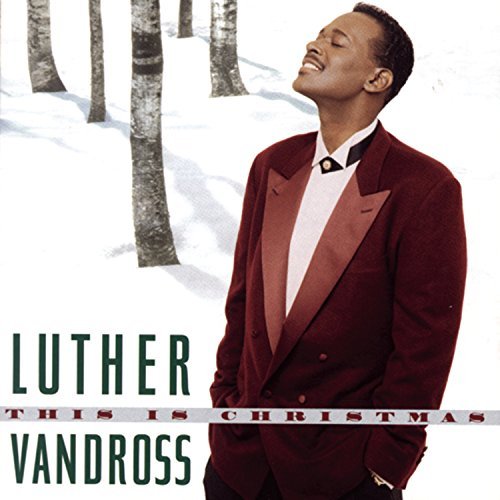 This Is Christmas - Luther Vandross - Musiikki - EPIC - 5099748131225 - torstai 19. huhtikuuta 2018