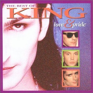 Cover for King · Love And Pride: The Best Of (CD) [Best of edition] (2008)