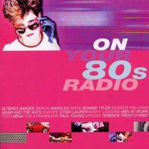 Cover for On Your 80's Radio (CD) (2002)