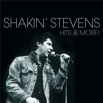 Hits & More - Shakin' Stevens - Musique - EPIC - 5099750996225 - 22 janvier 2004