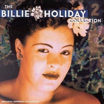 The Collection Vol. 2 - Billie Holiday - Music -  - 5099751072225 - 