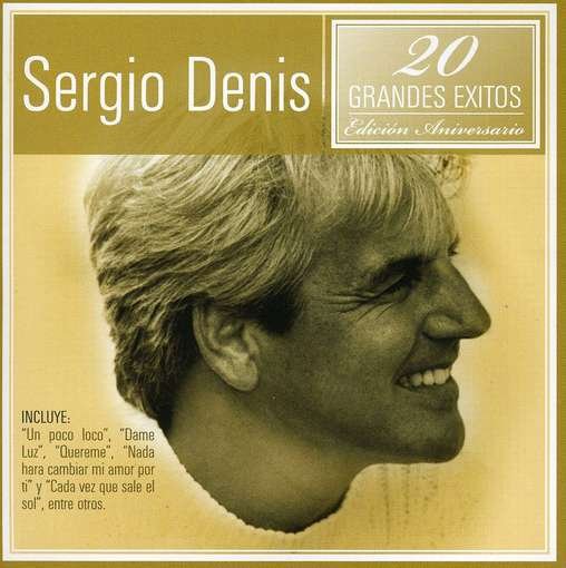 20 Grandes Exitos - Sergio Denis - Musik - EMI - 5099945646225 - 9. oktober 2009