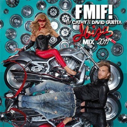 Cover for David Guetta · Cathy &amp; David Guetta Present Fmif! Ibiza Mix 2011 (CD) (2011)