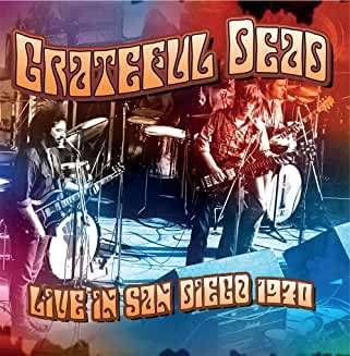 Live In San Diego 1970 - Grateful Dead - Musikk - ROXVOX - 5292317217225 - 5. februar 2021