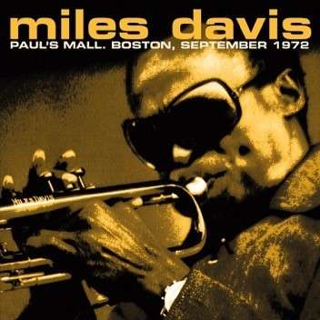 Paul's Mall, Boston 1972 - Miles Davis - Muziek - HI HAT - 5297961303225 - 4 maart 2016