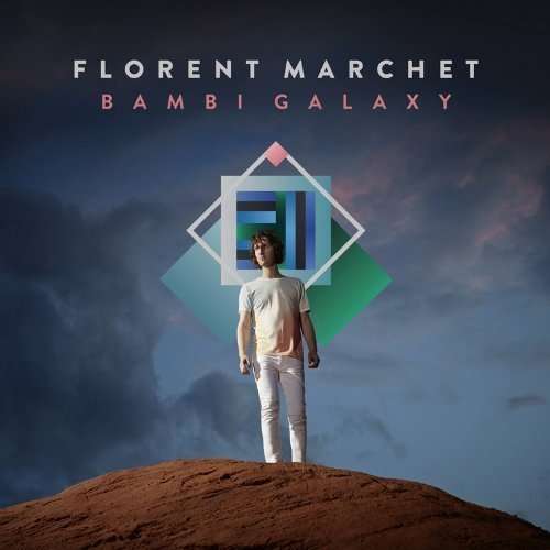 Bambi Galaxy - Florent Marchet - Music - PIAS - 5414939646225 - 