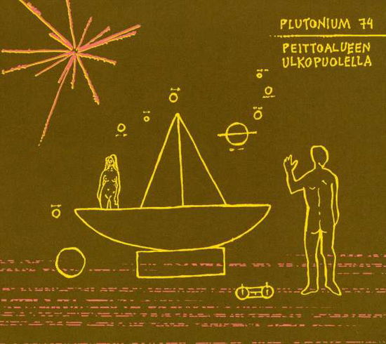 Cover for Plutonium 74 · Peittoalueen Ulkopuolella (CD) (2008)