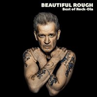 Cover for Rock-ola · Beautiful Rough - Best of Rock-ola (CD) (2017)