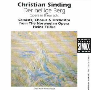 Der Heilige Berg - Sinding / Carlsen / Nwoc / Skram / Tennfjord - Musikk - SIMAX - 7025560310225 - 24. januar 1992