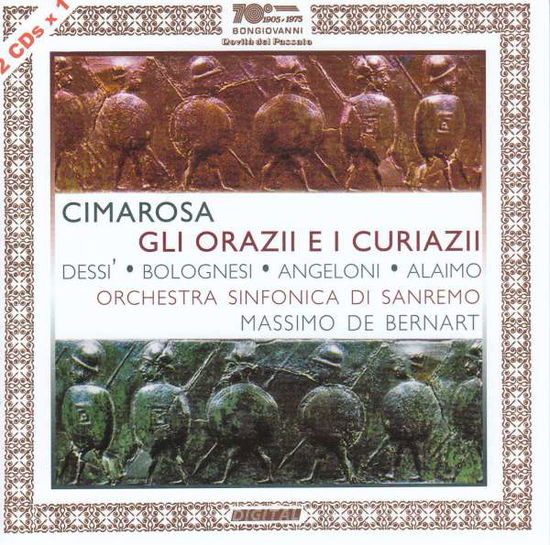 Cover for Cimarosa / Dessi · Gli Orazii E I Curiazii (CD) (2019)