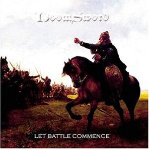 Let Battle Commence - Doomsword - Música - DRAGONHEART - 8016670100225 - 29 de septiembre de 2003