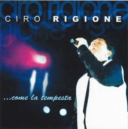 Cover for Rigione Ciro · Come La Tempesta (CD)