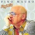 Cover for Pino Mauro  · Ieri-oggi Reginella (CD)