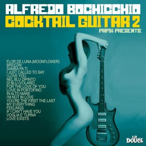 Cocktail Guitar 2 - Alfredo Bochiccio - Music - Irma - 8056234429225 - November 11, 2022