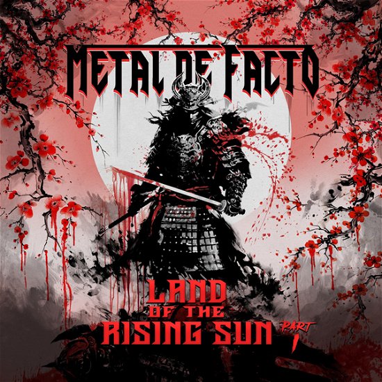 Cover for Metal De Facto · Land of the Rising Sun Part I (CD) (2024)