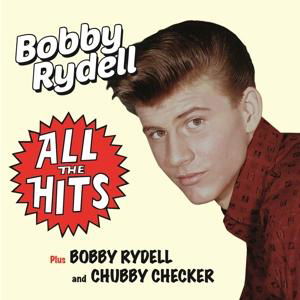 Cover for Bobby Rydell · All The Hits / Bobby Rydell And Chubby Checker (CD) [Bonus Tracks edition] (2017)