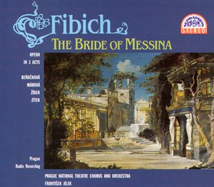 Cover for Fibich Zdenek · Bride of Messina (CD) (1994)