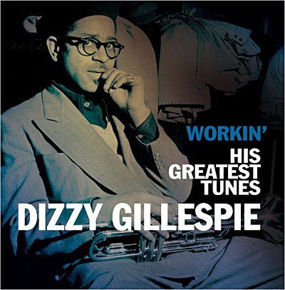 Cover for Dizzy Gillespie · Workin' (CD)