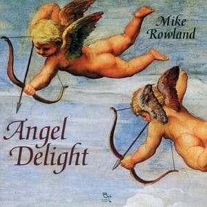 Mike Rowland · Angel Delight (CD) (1997)