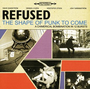 Cover for Refused · Shape Of Punk To Come (CD) (2012)