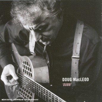 Cover for Doug Macleod · Dubb (CD) (2004)