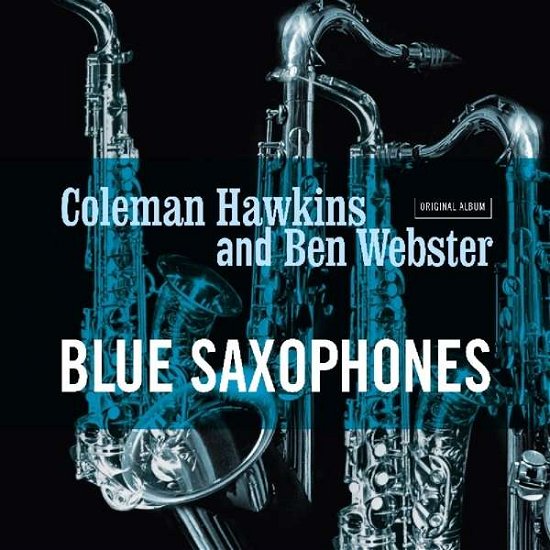 Cover for Ben Webster Coleman Hawkins · Blue Saxophones (LP) (2018)
