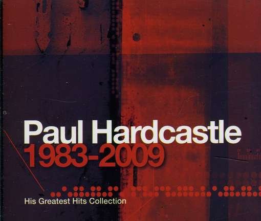 Paul Hardcastle 1983 - 2009 - Paul Hardcastle - Musik - EQ MU - 8886352722225 - 17. August 2010