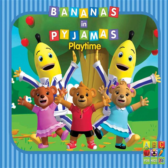 Playtime - Bananas in Pyjamas - Muziek - ABC FOR KIDS - 9398730167225 - 10 april 2012