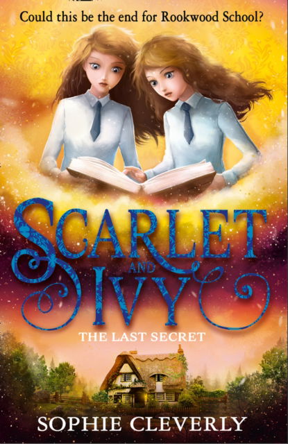 Cover for Sophie Cleverly · The Last Secret - Scarlet and Ivy (Paperback Book) (2018)